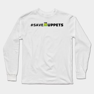 Save the Muppets Long Sleeve T-Shirt